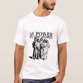 AI Power to the People T-shirt