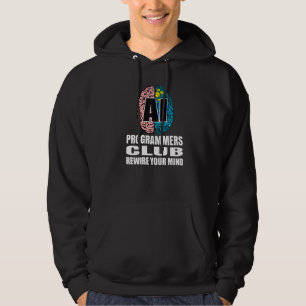 AI Programmers Club Rewire Your Mind AI-programma Hoodie
