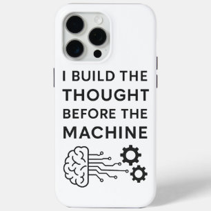 AI Quote Design – Gedacht voor de machine iPhone 15 Pro Max Hoesje