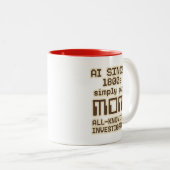 AI Since 1800s – MOM All-Knowing Investigator Tweekleurige Koffiemok (Voorkant rechts)