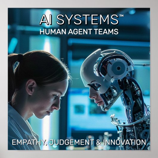 AI Systems, Human Agent Teams™ Poster (Voorkant)