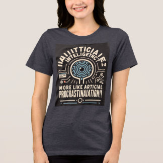 AI-uitstelgedrag Tri-Blend Shirt