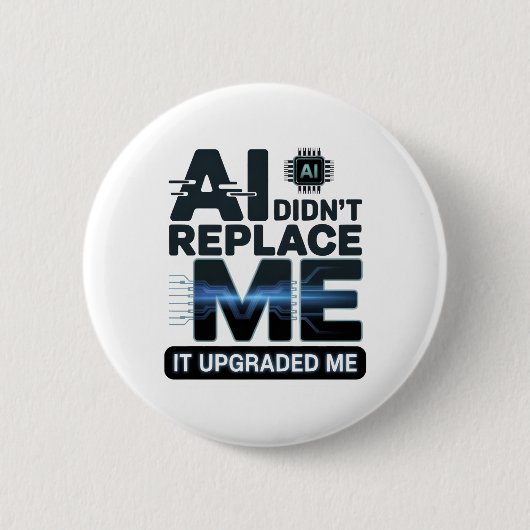 AI Upgrade Quote for Tech Lovers Ronde Button 5,7 Cm (Voorkant)