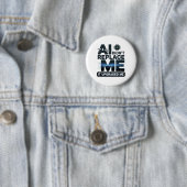 AI Upgrade Quote for Tech Lovers Ronde Button 5,7 Cm (In situ)