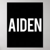 Aiden - Cool New Funny Name Fan Gift Tee  Poster (Voorkant)