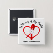 AIDS ter nagedachtenis van mijn broer Vierkante Button 5,1 Cm (Voorkant /achterkant)