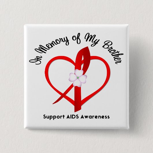 AIDS ter nagedachtenis van mijn broer Vierkante Button 5,1 Cm (Voorkant)