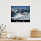 AIGUILLE DU MIDI, 3842 m Poster (Keuken)