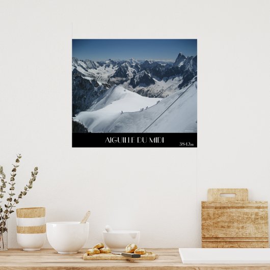 AIGUILLE DU MIDI, 3842 m Poster (Keuken)