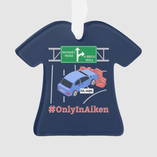 Aiken, SC, Brick Wall Meme Ornament (voorkant)