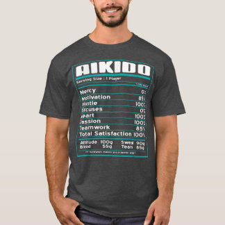 Aikido Cool Funny Nutritional Facts Cadeau Gift T-shirt