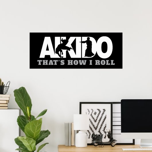 Aikido denkt dat ik moet rollen poster (Thuiskantoor)