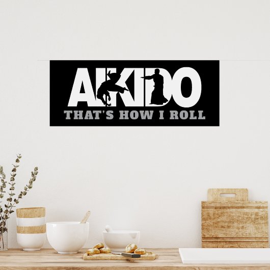 Aikido denkt dat ik moet rollen poster (Keuken)