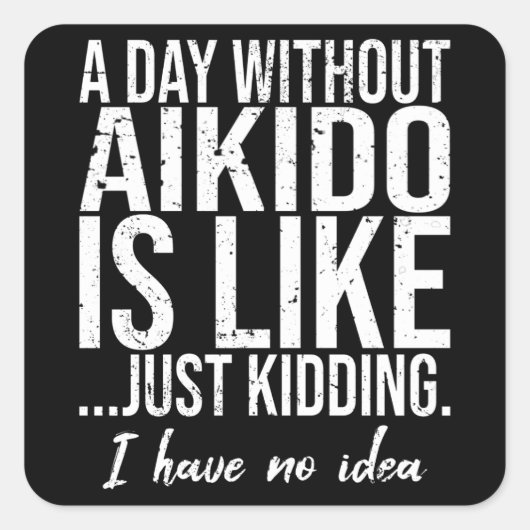 Aikido grappig sport cadeau idee vierkante sticker (Voorkant)