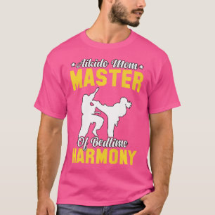 Aikido Mom Master of Bedtime Harmony Vrouwen Meisj T-shirt
