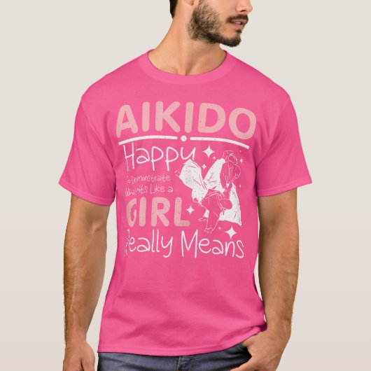 Aikido sloeg als een meisje t-shirt (Voorkant)