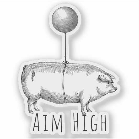 Aim High Cute Pig and Balloon Inspirational Sticker (Voorkant)