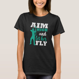 Aim high en laat haar Mannen met een vliegende sla T-shirt