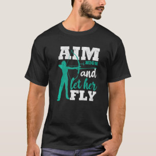 Aim high en laat haar vlindervrouwen jagen t-shirt