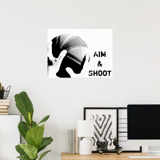 Aim & Shoot Poster (Thuiskantoor)