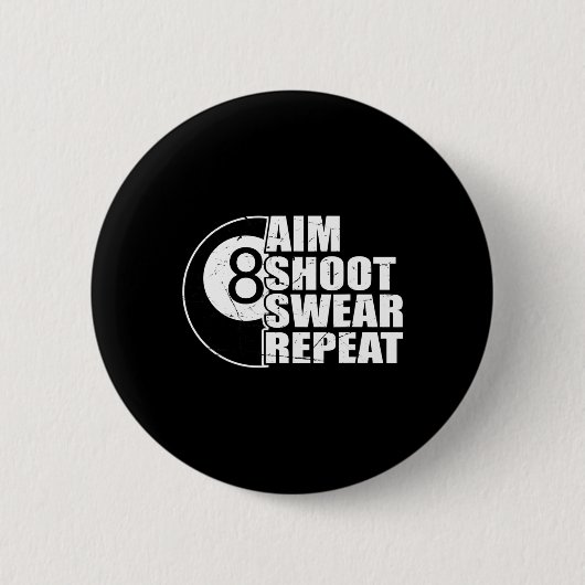 Aim Shoot Swear Herhaal de 8-balpool Billiards Pla Ronde Button 5,7 Cm (Voorkant)