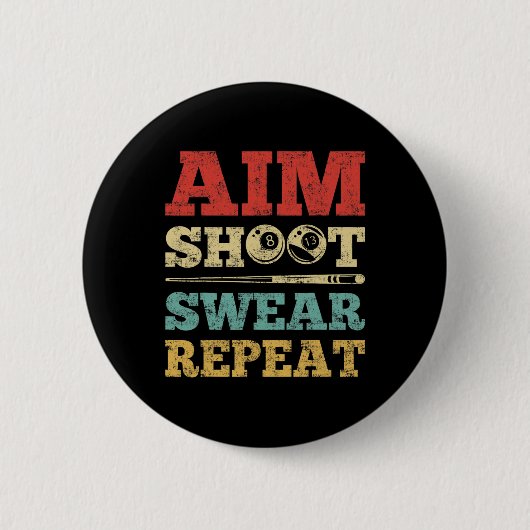 Aim Shoot Swear Herhaal de Billiard van de Speler Ronde Button 5,7 Cm (Voorkant)