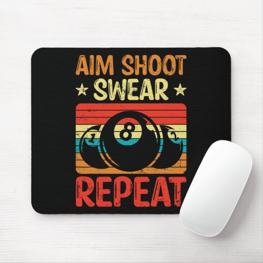 Aim Shoot Swear Herhaal ik pool Billiard I Snooker Muismat (Met muis)