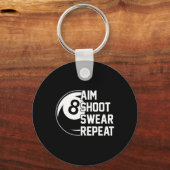 Aim Shoot Swear Herhaalt Funny Pool Sleutelhanger (Voorkant)