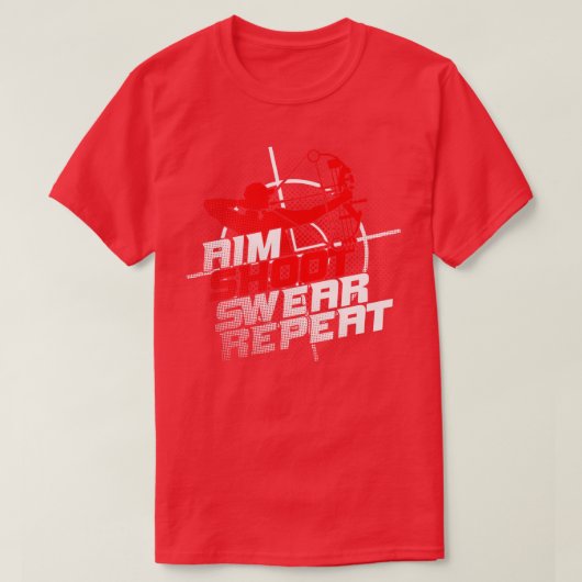 Aim Shoot Swear Repareer Archery Archer Gift T-shirt (Design voorkant)