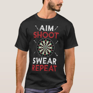AIM Shoot Swear Repeat Bullseye Dartboard Team Fun T-shirt