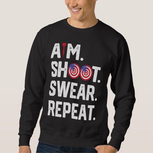 Aim Shoot Swear Repeat Dartboard Target Bullseye   Trui (Voorkant)