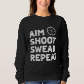 Aim Shoot Swear Repeat  Deer Hunting Saying Trui (Voorkant)