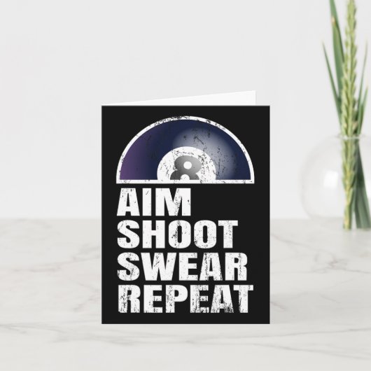 Aim Shoot Swear Repeat - Snooker Pool Speler Billi Kaart (Voorkant)