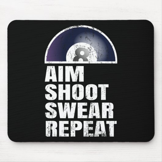 Aim Shoot Swear Repeat - Snooker Pool Speler Billi Muismat (Voorkant)