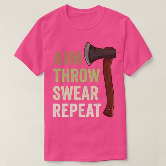 Aim Throw Swear Herhaal Ax Throwing Lumberjack6 T-shirt (Design voorkant)