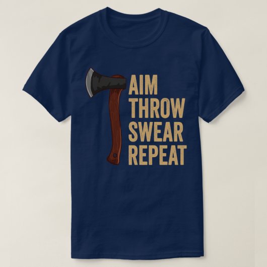 Aim Throw Swear Herhaal Ax Throwing Lumberjack8 T-shirt (Design voorkant)