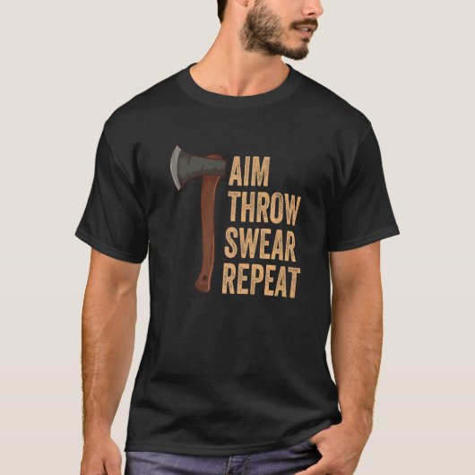 Aim Throw Swear Herhaal Ax Throwing Lumberjack T-shirt (Voorkant)