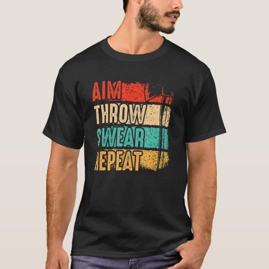Aim Throw Swear Repeat Hatchet  Ax Throwi T-shirt (Voorkant)