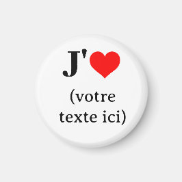 Aimant J'aime (votre texte ici) Magneet