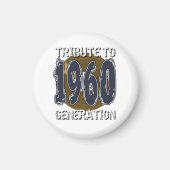 Aimant Tribute to 1960 generation anniversaire Magneet (Voorkant)