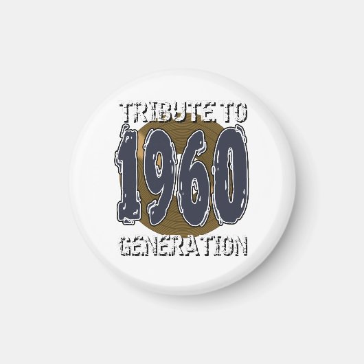 Aimant Tribute to 1960 generation anniversaire Magneet (Voorkant)