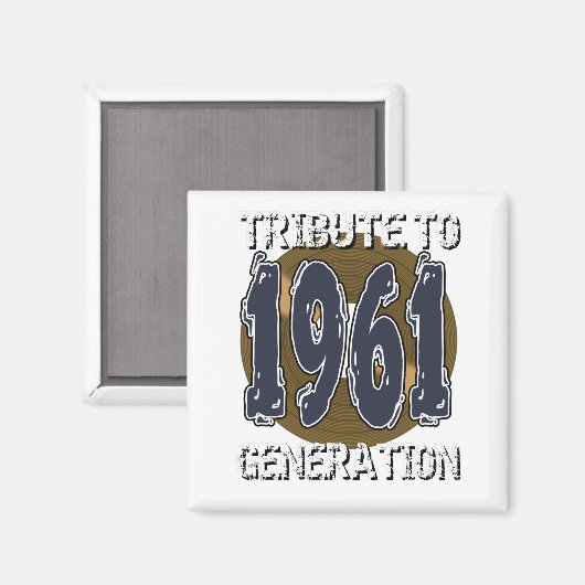 Aimant Tribute to 1961 generation anniversaire Magneet (Voorkant / Achterkant)