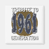 Aimant Tribute to 1961 generation anniversaire Magneet (Voorkant)