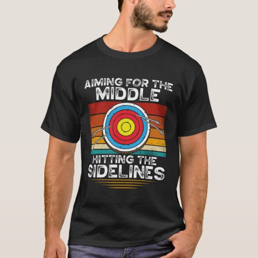 Aiming For The Middle Hitting The Sidelines Archer T-shirt (Voorkant)