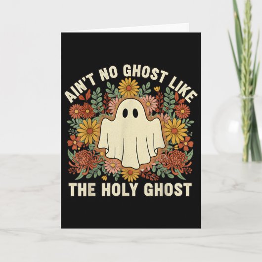 Ain't No Ghost Like The Holy Ghost Christian H Kaart (Voorkant)