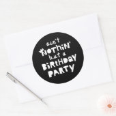 "Ain not only a Birthday Party" Hip Hop Kinder Ronde Sticker (Envelop)