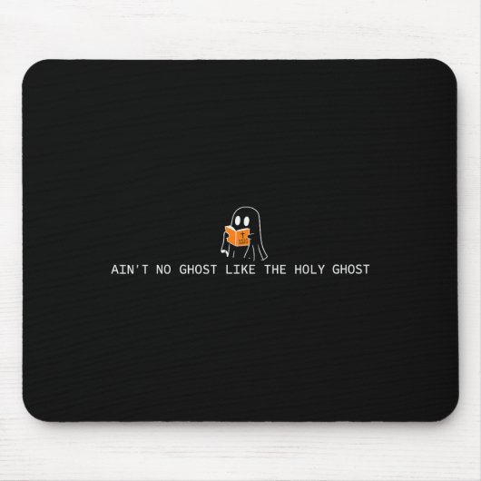 Ain’t No Ghost Like The Holy Ghost Christian Hallo Muismat (Voorkant)