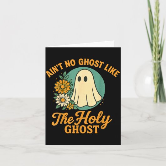 Ain’t No Ghost Like The Holy Ghosts Christian Cute Kaart (Voorkant)