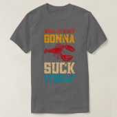 Aint Gonna Suck i boiler Crayfish Boi T-shirt (Design voorkant)