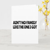 Ain't no family like the one I got Kaart (Gele Bloem)